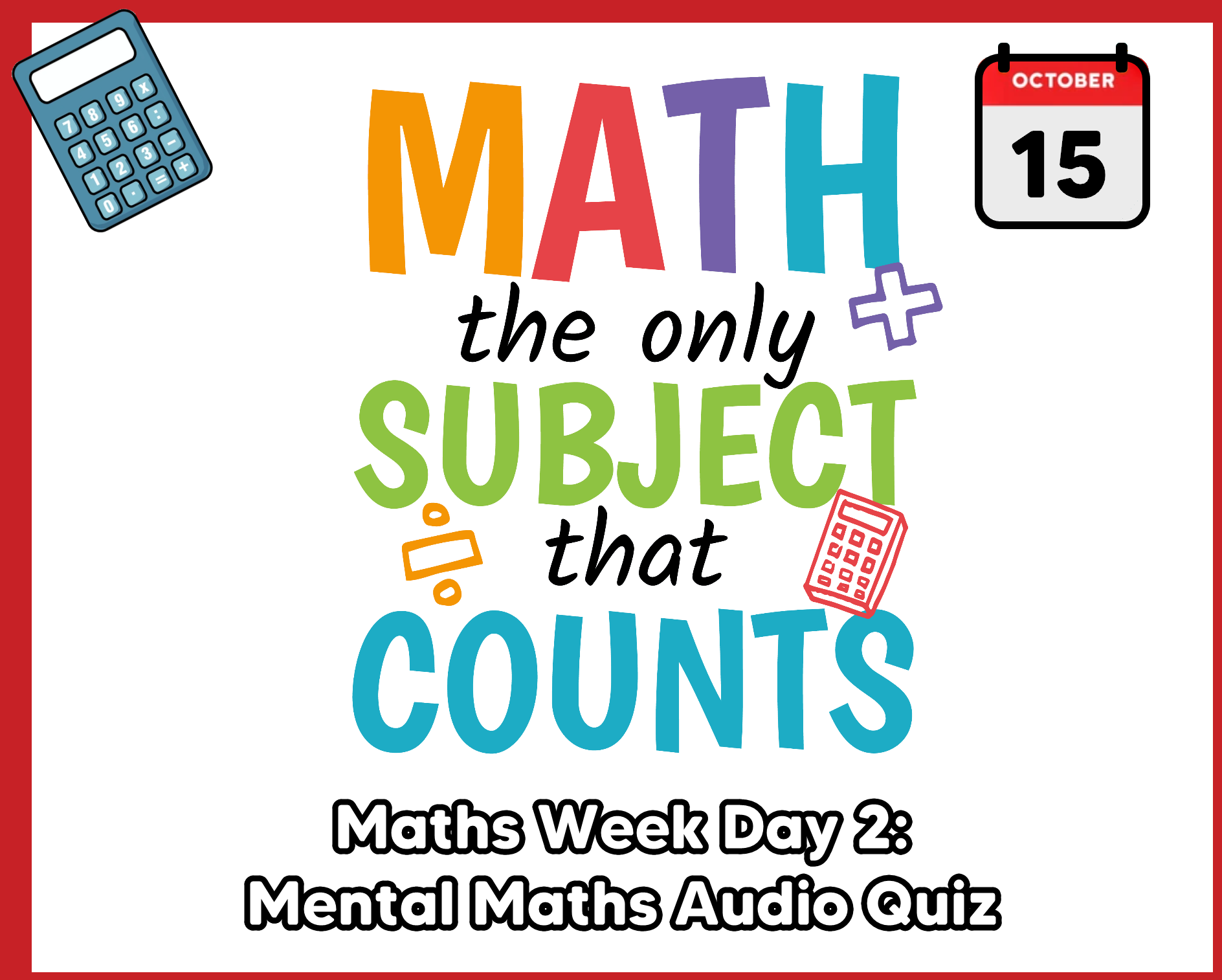 MATHS WEEK DAY 2: AUDIO QUIZ